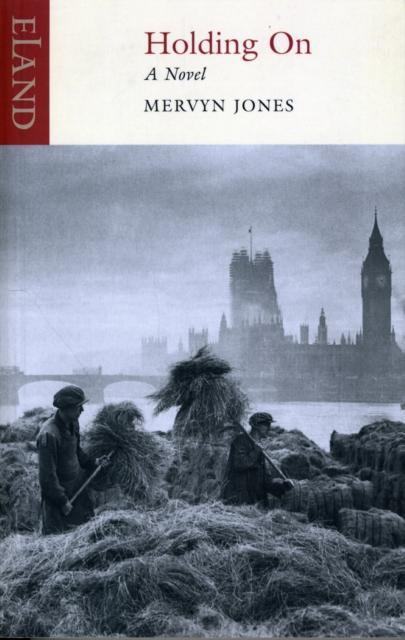 Holding on by Mervyn Jones Paperback Book 9781906011420