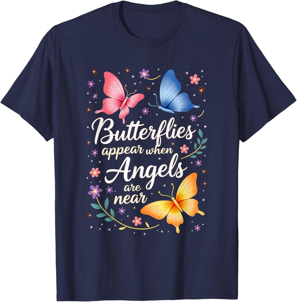 Butterflies Appear When Are Near Graphic Tee Casual Cotton Short Sleeve Round Neck T-Shirt