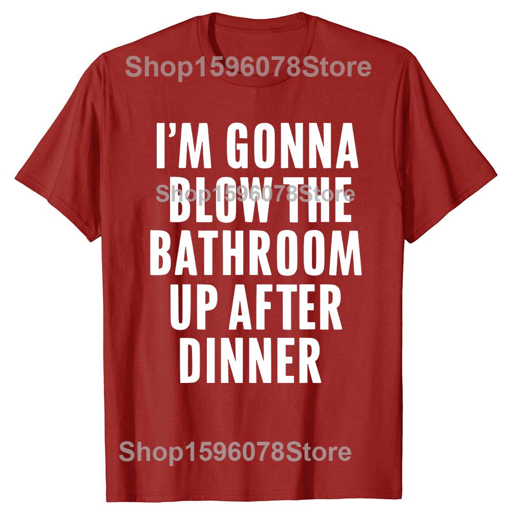 Blow the Bathroom Adult Humor Inappropriate Offensive T-Shirt Men Fashion T Shirts Cotton Short Sleeve Oversized T-shirt Tops