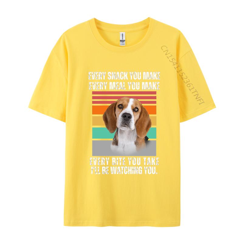 Beagle Every Snack You Make Every Meal You Make T Shirt Graphic TShirts Men Tee Shirt Unique Tshirts Oversized