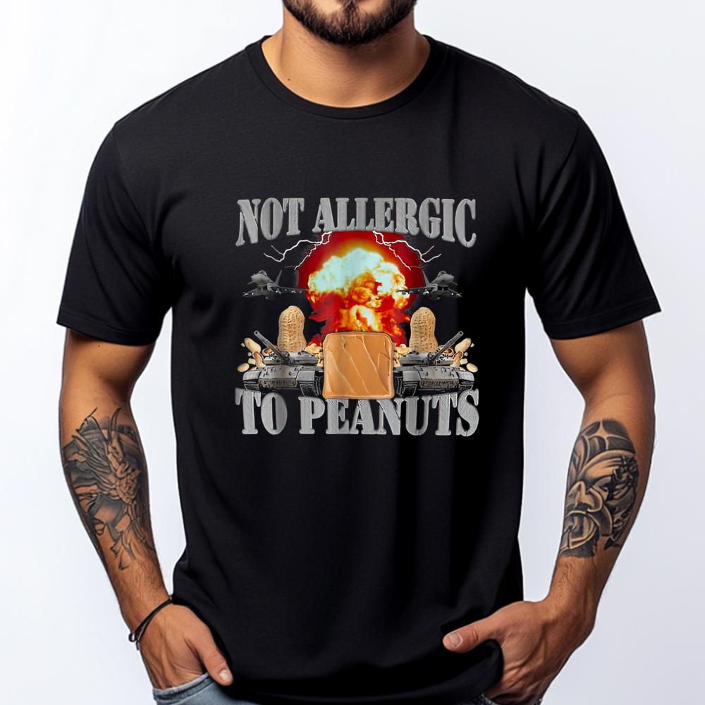Funny Weird Meme Not Allergic To Peanut Cursed Peanut Butter T Shirts For Men TShirts Valentines Day