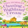 Chasing a Highland Dream by Lisa Hobman Hardback Book 9781804836729