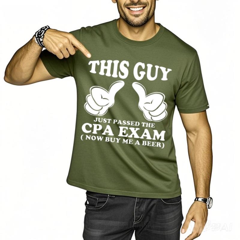 

Breathable Tee Travel For man Oneck tshirt Daily Wear This Guy Just Passed The Cpa Exam Now Buy Me A Beer Cool For men tops 4XL