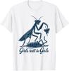 Dziewczyny Będą Dziewczynami Modliszka Koszulka, T-Shirt Męski Damski Koszulki Top