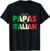 Funny Italian Papa Gift Best Papas Are Italian Flag Gift Unisex T-Shirt