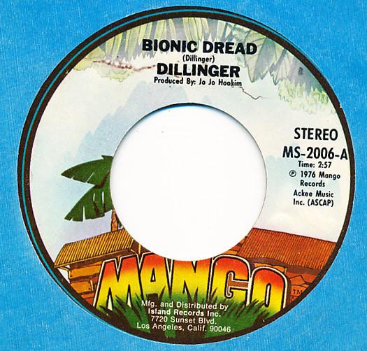 

7inch Record DILLINGER Bionic Dread MS2006 Mango 1976 US Reggae Ska Dub Used