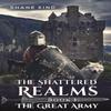 The Shattered Realms Book 1 The Great Army by Shane Kind Paperback... 9781398479067