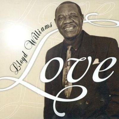 CD LLOYD WILLIAMS - Love LWCD77470 Lloyd Williams 2008 US Reggae, Ska & Dub