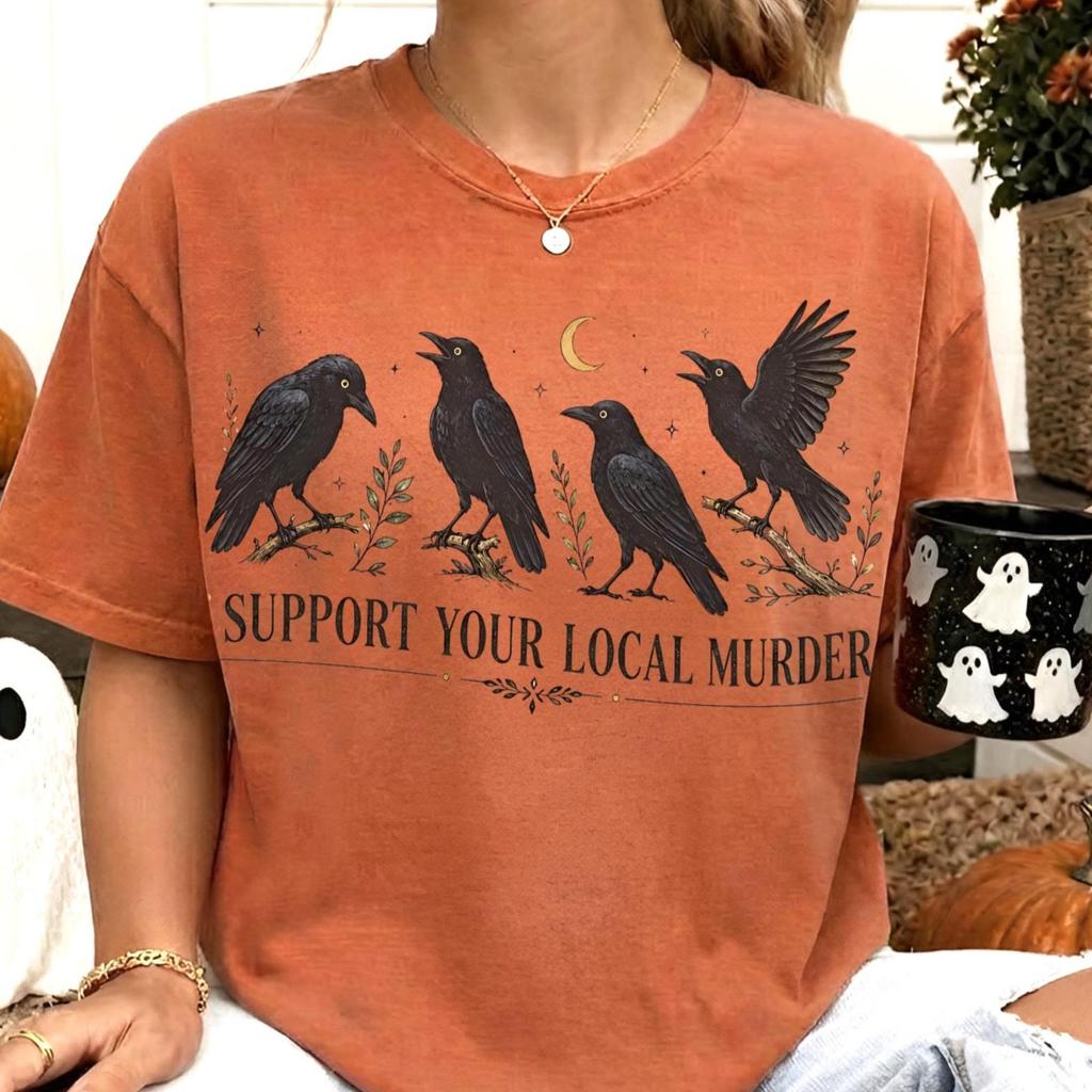 Comfort Colors Support Your Local Murder Shirt, Crow Halloween Tee, Spooky Raven Lover Tshirt