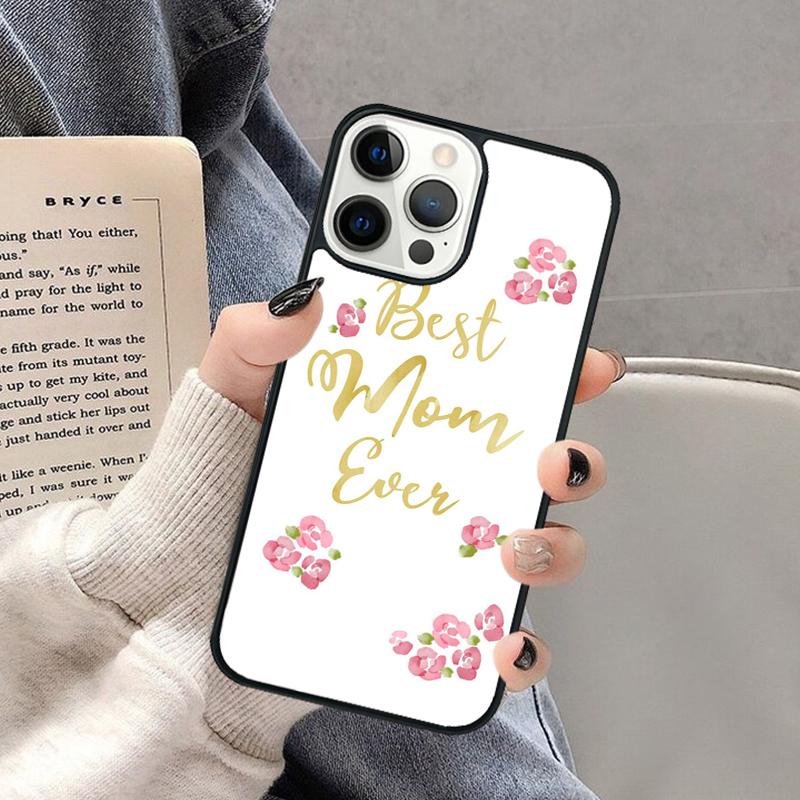 Best mom ever quotes Phone Case for iPhone 17 Air 16 16e 15 Plus for Apple 13 11 12 14 Pro Max Cover coque Shell