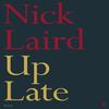 Up Late by Nick Laird Paperback Book 9780571378685