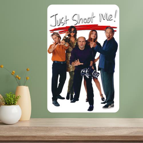 Just Shoot Me Classic TV Show Metal Poster Sign 20x30cm(7.8x11.8inch)