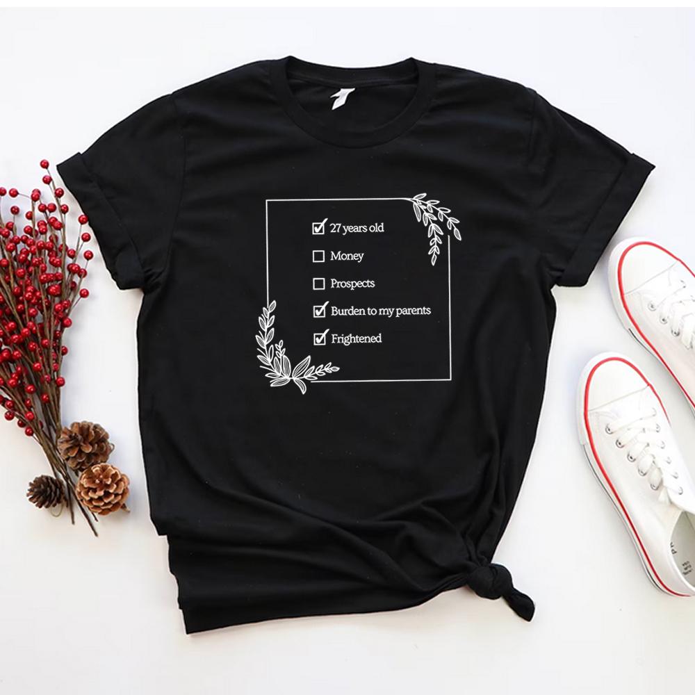 27YearOld Checklist TShirt Pride and Prejudice Shirt No Money No Prospects Shirts Burden To Parents Tee Jane Austen Gift