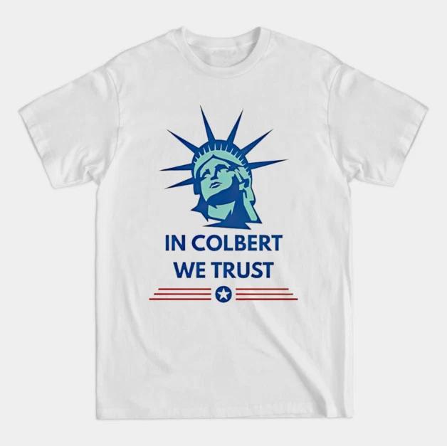 Stephen Colbert In Colbert We Trust Liberties Tshirt S