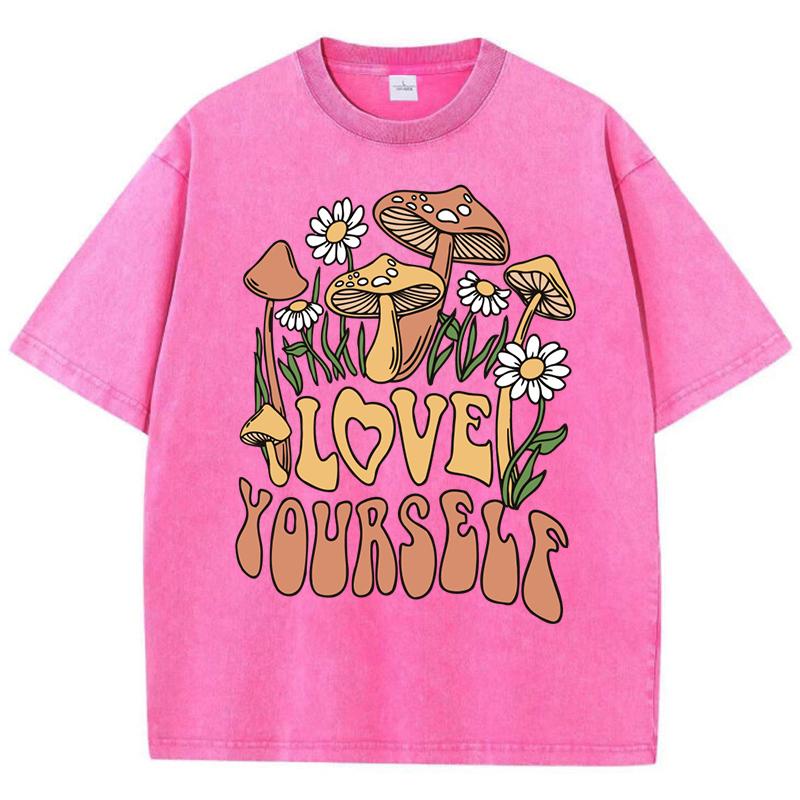 Love Yourself Mushrooms Flowers Printed Women Washed T Shirt Summer Cotton T-Shirts Loose Y2K Clothe Crewneck Short Sleeves