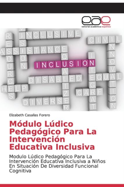 The Modulo Ludico Pedagogico Para La Intervencion Educativa Inclusiva Book