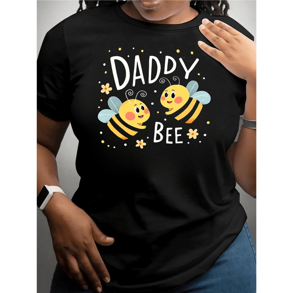 Unisex Plus Size Short Sleeve Tshirt Daddy Bee Cartoon Print Soft Casual Tee For Family Gathering Outdoor Daily Leisure Everyday Wear Top