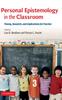 Bok Personal Epistemology In the Classroom : Theory, Research, and Implications for Practice