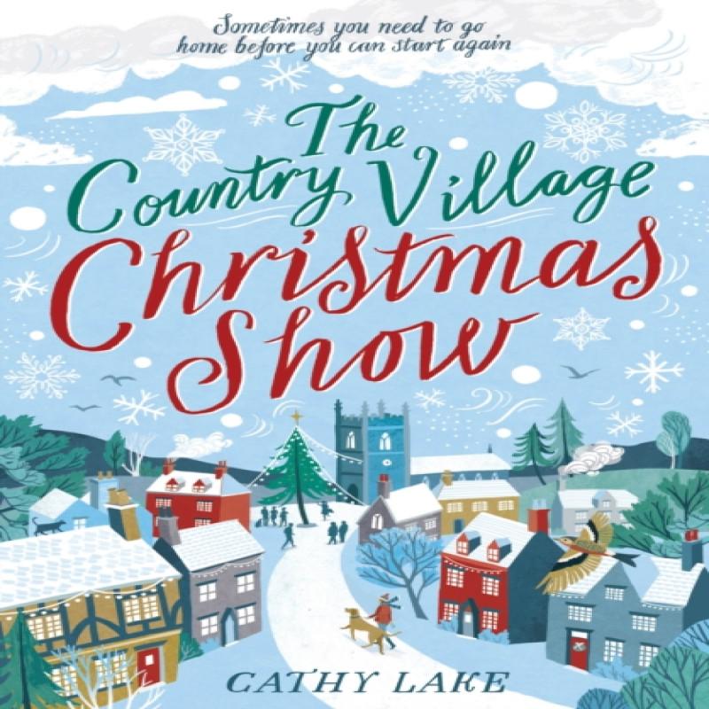 The Country Village Christmas Show by Cathy Lake Paperback Book 9781838772697