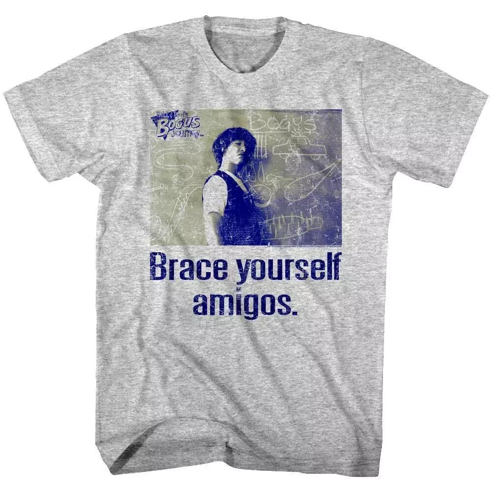 Bill Ted Brace Yourself Amigos Men T Shirt XXXXL