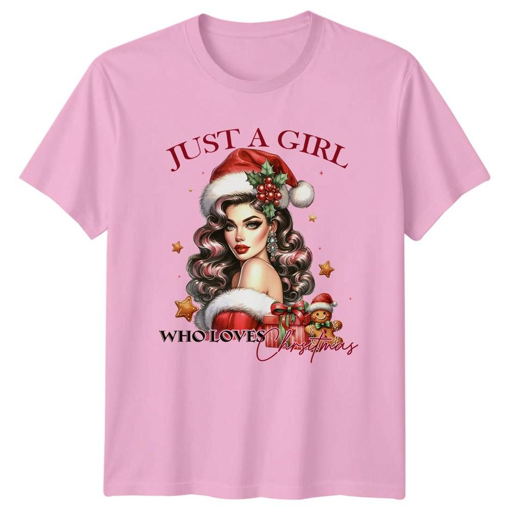 Just A Girl Who Loves Christmas Holiday Unisexs Tee Unisexs Graphic TShirt