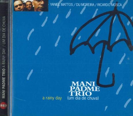 

CD MANI PADME TRIO - A Rainy Day 1233022 RED Non Japan Jazz Used