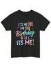 Birthday Party Hi Its Me Im The Girl T Shirt