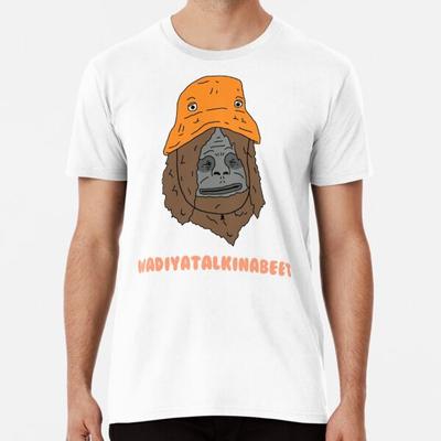Sassy the Sasquatch, Wadiyatalkingabeet    S To 5XL Made In the AU/USA T-Shirt