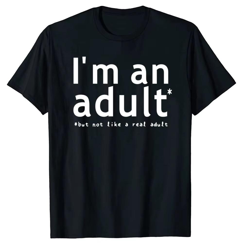 Im An Adult Technically Funny 18th Birthday Gift TShirts Tshirt Unisex Unisexs Fashion Casual Streetwear Tops Cotton T Shirt 2026 S