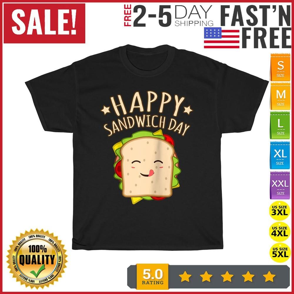 Happy Sandwich Day Bologna Meat Food Lover Eater Graphic T Shirt Men Women NEW