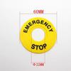 22mm Emergency Stop Button Sign for LAY37 LA38 LA39, 60mm Outer Diameter