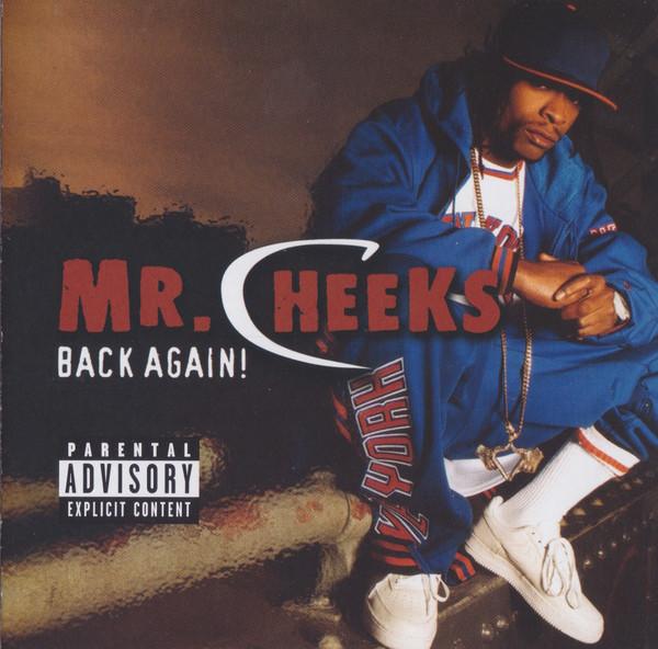 

CD MR. CHEEKS - Back Again! 4400676152 Universal Recor 2003 US Rap & Hip-Hop/R&B Used