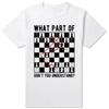 Chess Player What Part of Chess Didnt You Understand Tee Tops Round Neck ShortSleeve Tshirt Clothing Casual Basic Tshirts