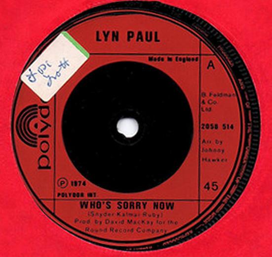 

7inch Record LYN PAUL - Who s Sorry Now 2058514 Polydor 1974 UK Pop Used