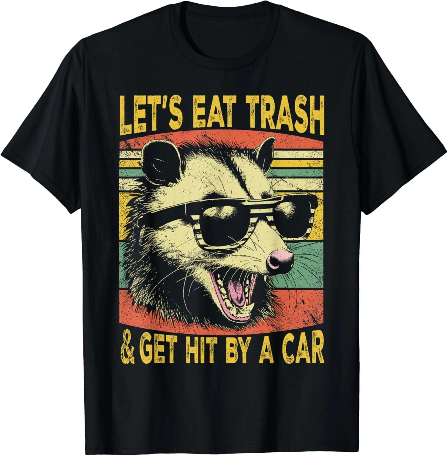 Let_s Eat Trash and Get Hit By A Car Vintage Opossum Gifts Unisex T-Shirt 4XL