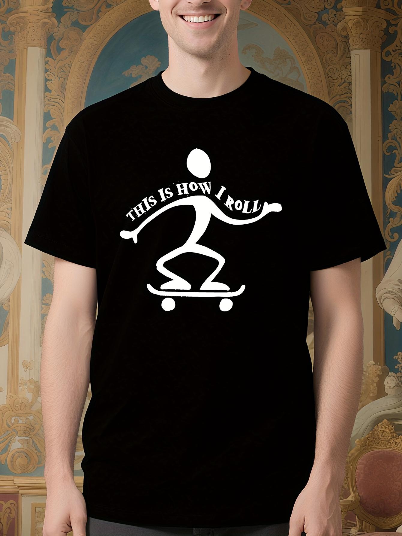 and Unisex Skateboard Graphic Tshirt - This is How I Roll... M