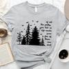 Of All The Paths You Take Shirt, Camping Shirt, Backpacking Shirt, Hiking Shirt, Outdoors Shirt, Camping Gift, Forest Shirt, Wild Life Shirt