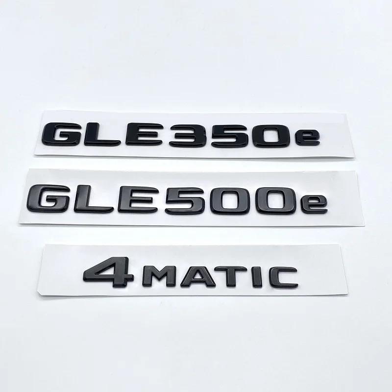 EAAKL1 3D plokščios raidės chromuotos juodos raidės GLE350e GLE500e GLE350de 4Matic ABS emblema Mercedes Benz W166 V167 automobilio bagažinės logotipo lipdukas