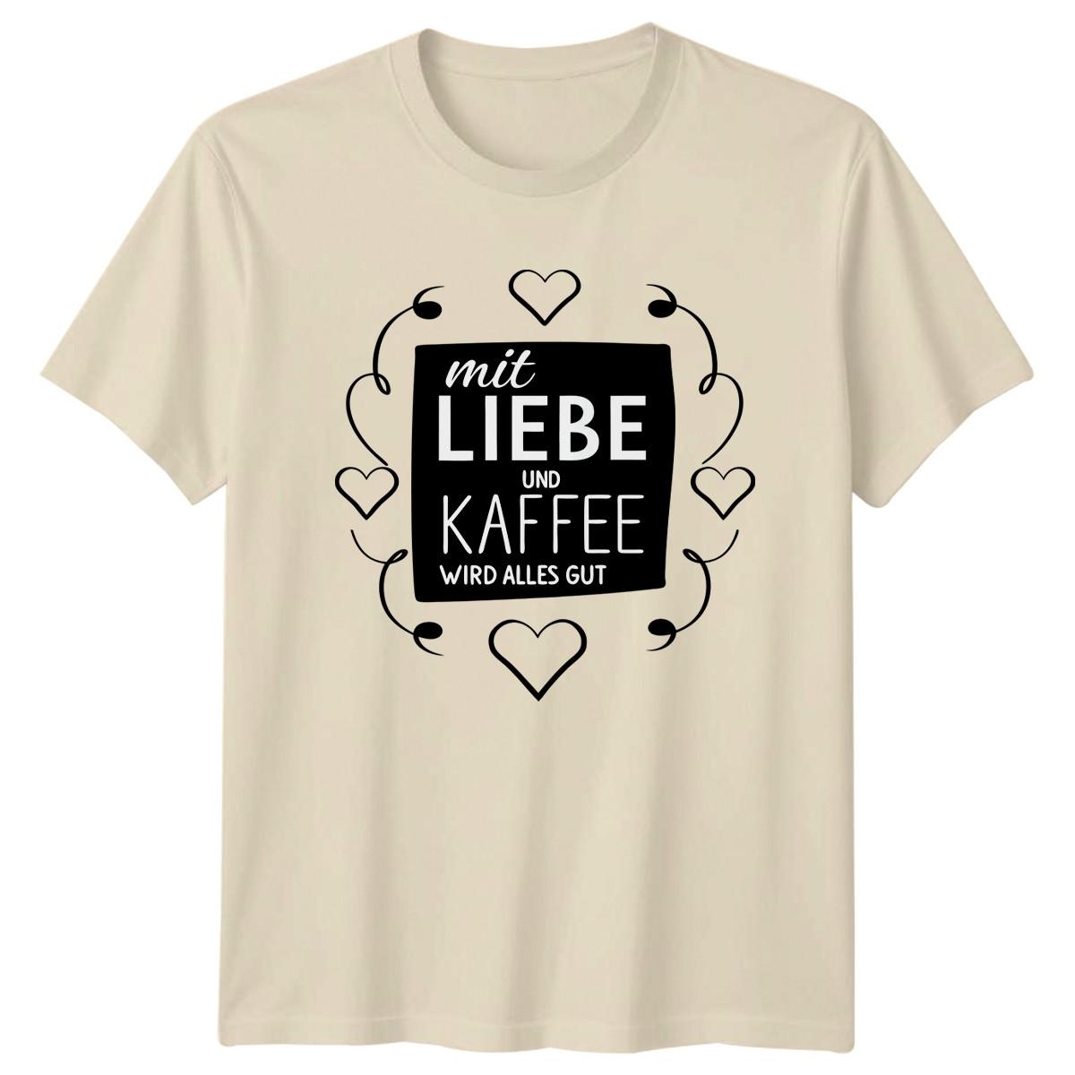 Mit Liebe Und Kaffee Wird T-Shirt German Quotes Coffee Gift For Him And Her S
