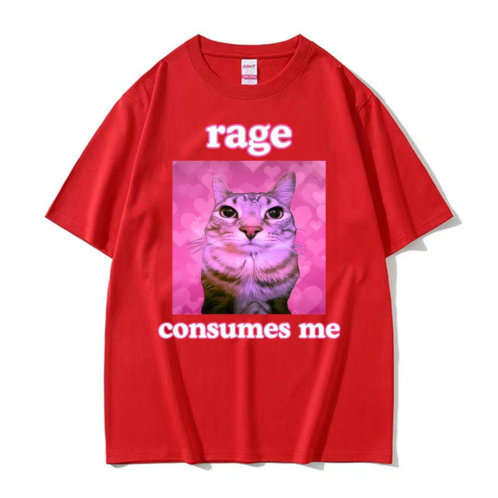 Ironic Meme Cat Rage Consumes Me Tshirts Unisex Women Clothing Funny Vintage Classic Short Sleeve Tshirt Casual Oversized T Shirt