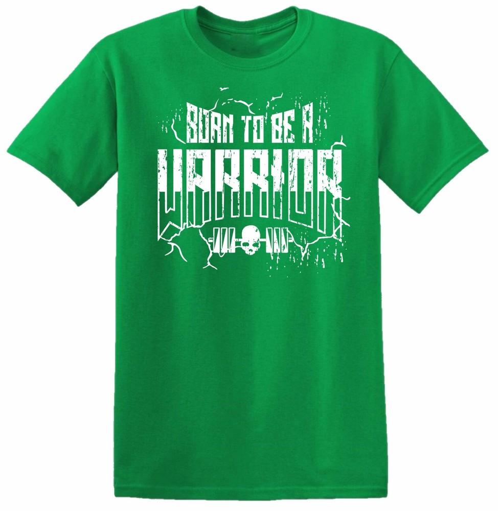 Born To Be Worrier Tshirt Unisexs Gym Clothing Bodybuilding Mma Motivation Tee To S
