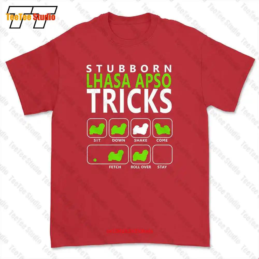 Lhasa Apso Tricks Stubborn Sit Down Shake Come Fetch Tshirt Tee 1UV4 S