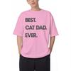 Best Cat Dad Ever Letter Print T Shirts Classic Retro Animal Lover Gifts Tees Male Short Sleeve Cotton Tees Fun Homme Camiseta