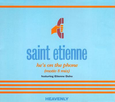 CD SAINT ETIENNE, ETIENNE DAHO - He's On The Phone (Motiv 8 Mix) HVN50CDR Heavenly 1995 UK Dance & Electronica Used