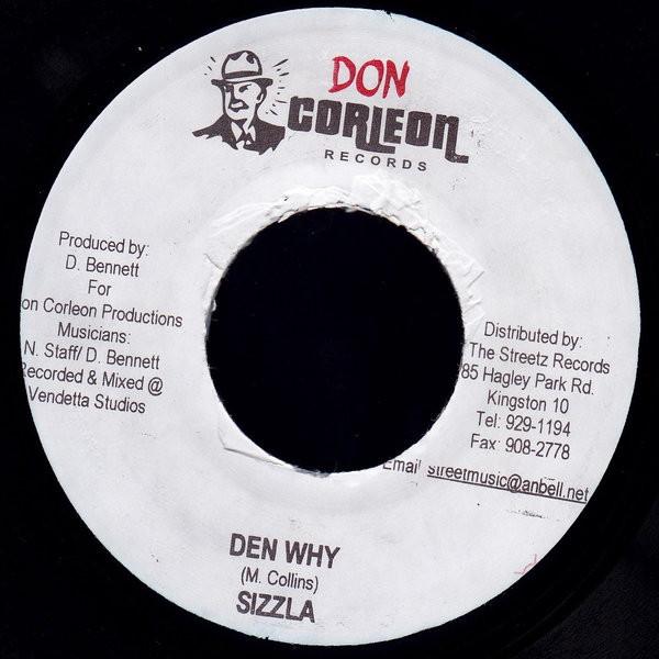 

7-дюймовая пластинка SIZZLA - Den Why NONE Don Corleon Rec 2005 Ямайка Регги, Ска и Даб Б/У