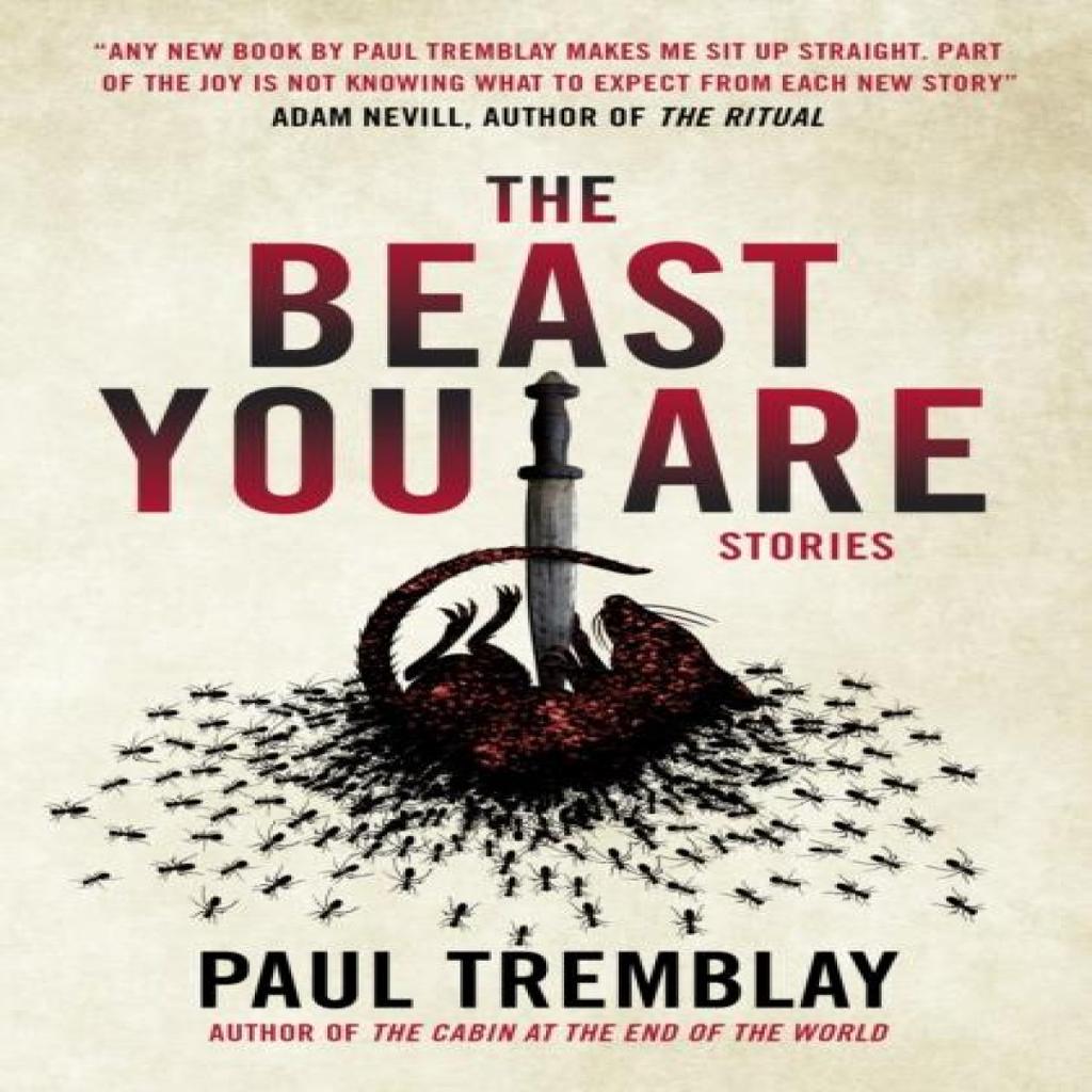 The Beast You Are Stories by Paul Tremblay Paperback Book 9781803364278
