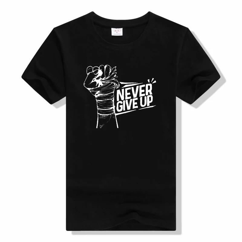 Never Give Up O-Neck Man T-Shirt Casual Cotton Shirt Summer Tops Tees unisex sport short sleeved letter t shirt