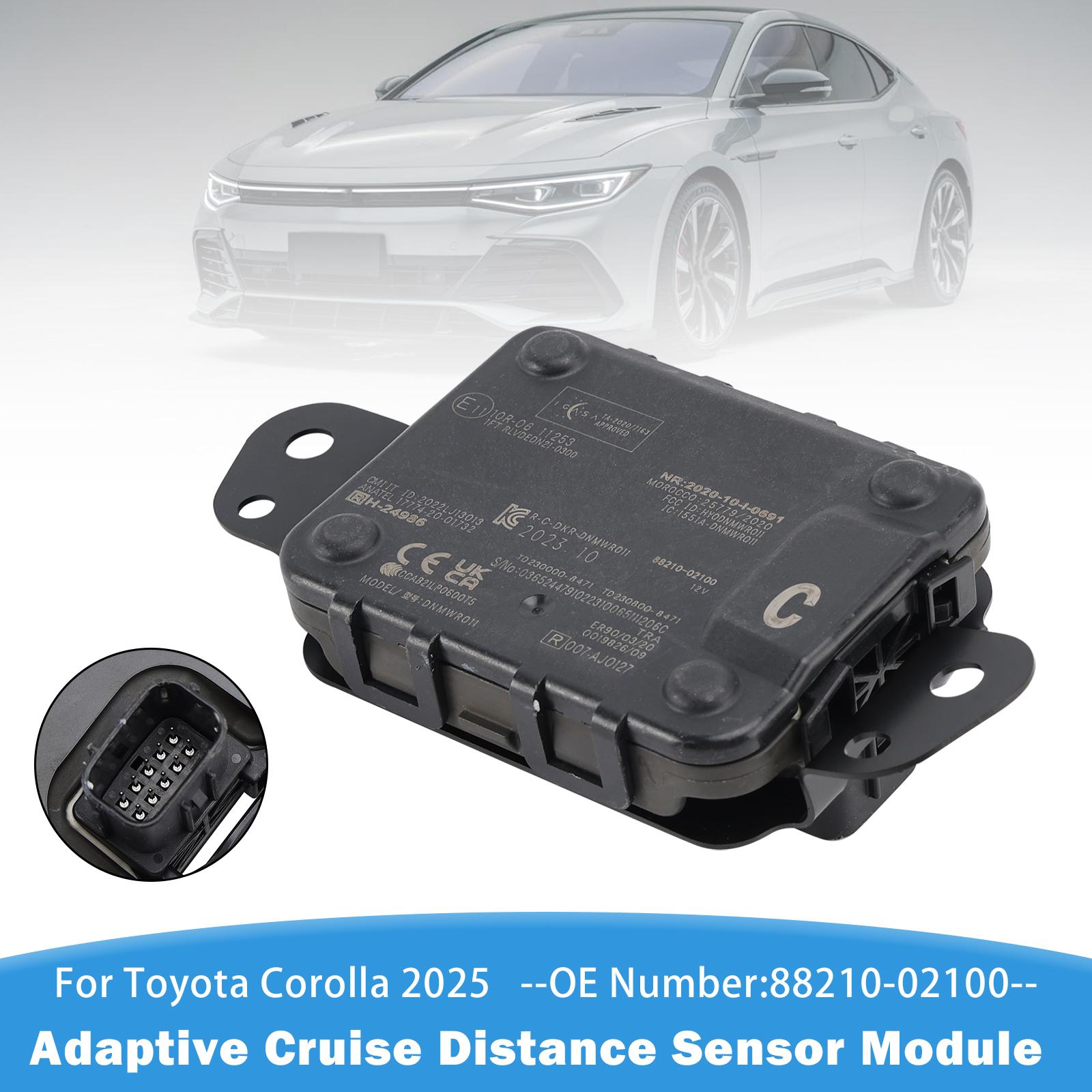 

Adaptive Cruise Distance Sensor Module 88210-02100 For Toyota Corolla 2025