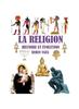Kniha La Religion- Histoire Et Evolution