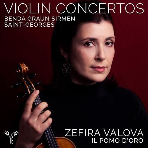 Zefira Valova - Violin Concertos: Benda, Graun, Saint-Georges, Sirmen [COMPACT DISCS]